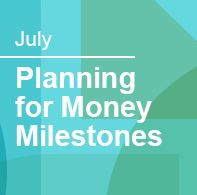 Webinar - Planning for Money Milestones